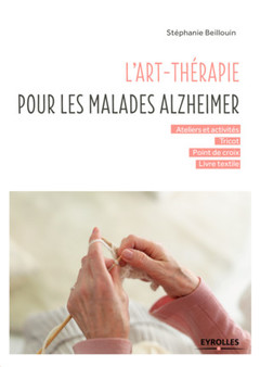 Couverture de l’ouvrage L'art-thérapie pour les malades Alzheimer