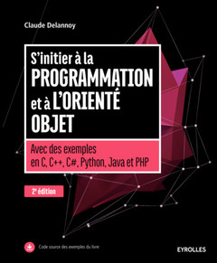 Cover of the book S'initier à la programmation et à l'orienté objet