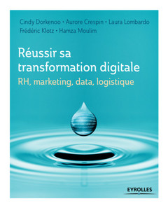 Cover of the book Réussir sa transformation digitale