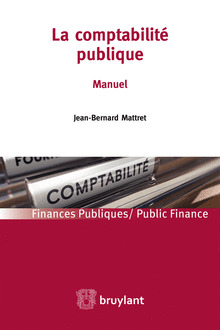 Couverture de l’ouvrage La comptabilité publique