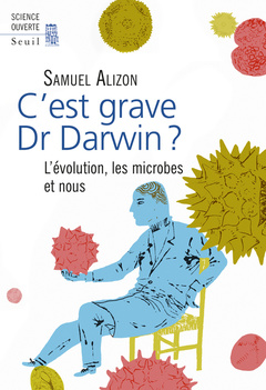 Cover of the book C'est grave, Dr Darwin ?