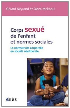 Couverture de l’ouvrage Corps sexué de l'enfant et normes sociales