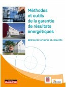 Couverture de l’ouvrage Méthodes et outils de garantie de résultats énergétiques