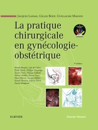 Cover of the book La pratique chirurgicale en gynécologie obstétrique
