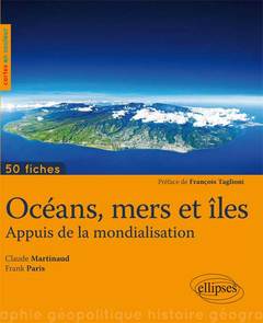 Couverture de l’ouvrage Océans et îles • 50 fiches de géopolitique