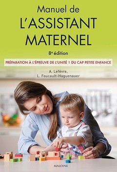 Cover of the book Manuel de l'assistant maternel, 8e éd.