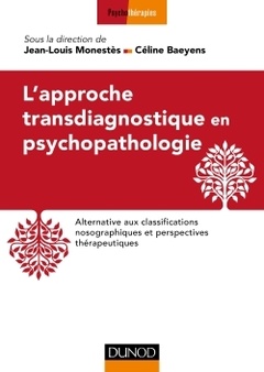 Couverture de l’ouvrage L'approche transdiagnostique en psychopathologie