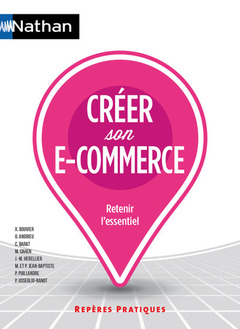 Cover of the book Créer son e-commerce - Repères pratiques N 44 - 2016