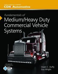 Couverture de l’ouvrage Fundamentals of Medium/Heavy Duty Commercial Vehicle Systems   