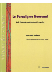 Couverture de l’ouvrage Le paradigme neuronal