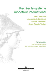 Cover of the book Recréer le système monétaire international