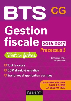 Couverture de l’ouvrage Gestion fiscale 2016/2017 - Processus 3 - BTS CG - 2e éd.