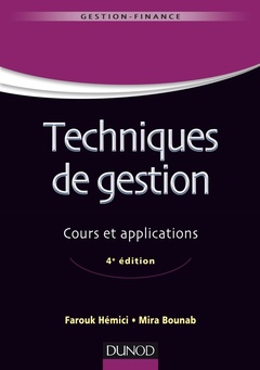 Couverture de l’ouvrage Techniques de gestion - 4e éd. - Cours et applications