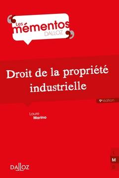 Couverture de l’ouvrage Droit de la propriété industrielle. 9e éd.