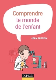 Cover of the book Comprendre le monde de l'enfant - 2e éd.