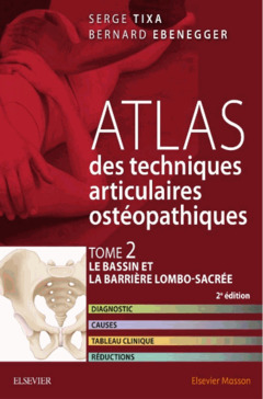 Couverture de l’ouvrage Atlas de techniques ostéopathiques. T. 2. Le bassin et la charnière lombo-sacrée.