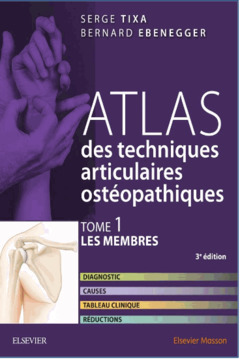 Couverture de l’ouvrage Atlas de techniques articulaires ostéopathiques. T. 1 : Les membres
