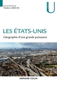 Cover of the book Les Etats-Unis - Géographie d'une grande puissance