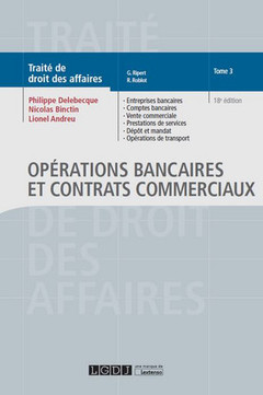 Cover of the book OPERATIONS BANCAIRES ET CONTRATS COMMERCIAUX TOME 3. 18EME EDITION