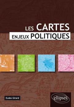 Cover of the book Les cartes, enjeux politiques.