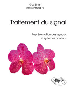 Couverture de l’ouvrage Traitement du signal - Représentation des signaux et systèmes continus