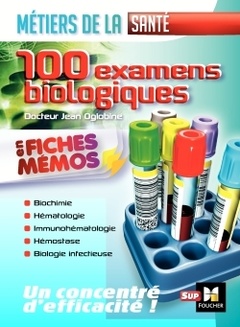 Couverture de l’ouvrage Les 100 examens biologiques ESI-IDE - Métiers de la santé