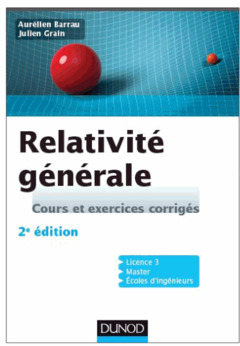 Cover of the book Relativité générale - 2e éd - Cours et exercices corrigés