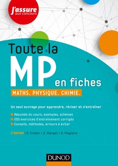 Couverture de l’ouvrage Toute la MP en fiches - 2e éd. - Maths, Physique, Chimie