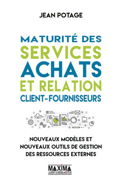 Couverture de l’ouvrage Maturité des services achats et relation client-fournisseurs