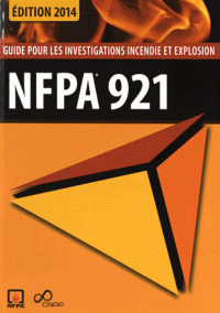 Couverture de l’ouvrage NFPA 921 - Guide pour les investigations incendie et explosion