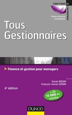 Cover of the book Tous gestionnaires - 4e éd. - Finance et gestion pour managers