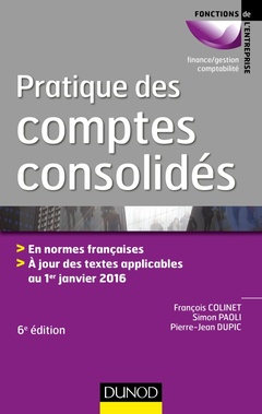 Couverture de l’ouvrage Pratique des comptes consolidés - 6e éd. - En normes françaises