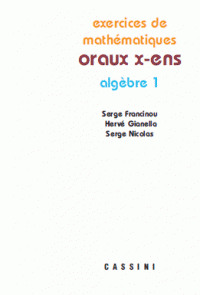 Cover of the book Oraux X ENS Algèbre 1