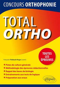 Couverture de l’ouvrage TOTAL Ortho, Tout pour réussir le concours d’orthophonie