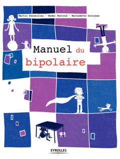 Cover of the book Le manuel du bipolaire