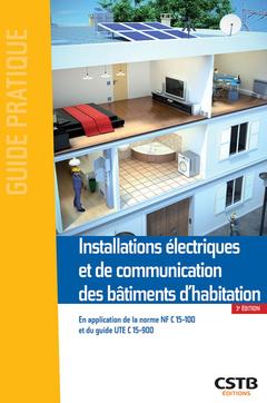 Couverture de l’ouvrage Installations électriques et de communication des bâtiments d'habitation