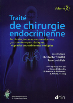 Couverture de l’ouvrage Traité de chirurgie endocrinienne. Volume 2