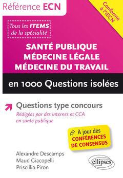 Cover of the book Santé publique, médecine légale, médecine du travail en 1000 Questions isolées