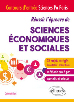 Cover of the book Réussir l'épreuve de Sciences économiques et sociales - Concours d'entrée Sciences Po Paris - 35 sujets corrigés - Méthode pas à pas - Conseils et astuces