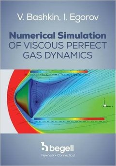 Cover of the book Numerical Simulation of Viscous Perfect Gas Dynamics