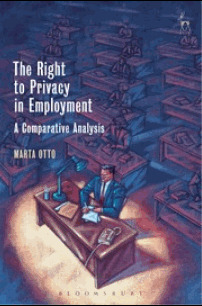 Couverture de l’ouvrage The Right to Privacy in Employment 