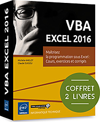 Couverture de l’ouvrage VBA EXCEL 2016 - Coffret de 2 livres : Maîtrisez la programmation sous Excel : Cours, exercices et c