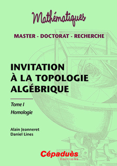 Cover of the book Invitation a la topologie algébrique Tome 1 Homologie