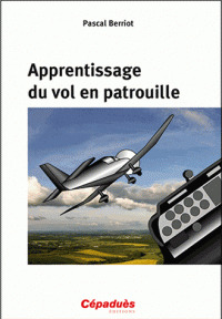 Cover of the book APPRENTISSAGE DU VOL EN PATROUILLE