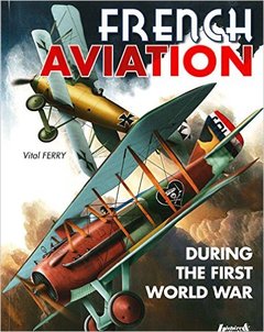 Couverture de l’ouvrage FRENCH AIRCRAFT WWI