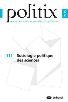 Couverture de l’ouvrage Politix 2015/3 - 111 - Sociologie politique des sciences