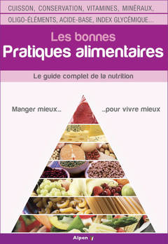 Cover of the book Les bonnes pratiques alimentaires
