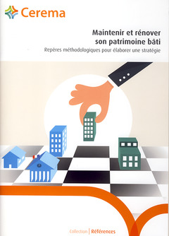 Cover of the book Maintenir et rénover son patrimoine bâti