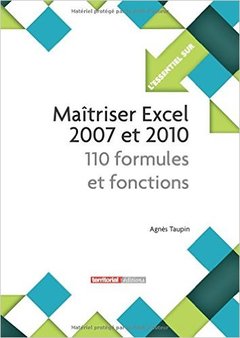 Couverture de l’ouvrage Maîtriser Excel 2007 et 2010 - 110 formules et fonctions