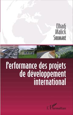 Couverture de l’ouvrage Performance des projets de développement international